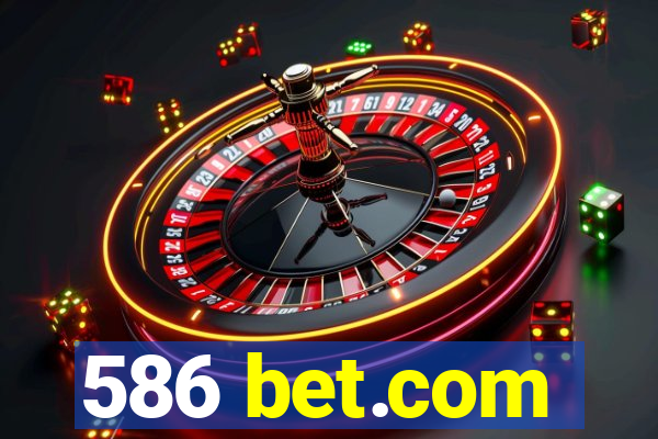 586 bet.com